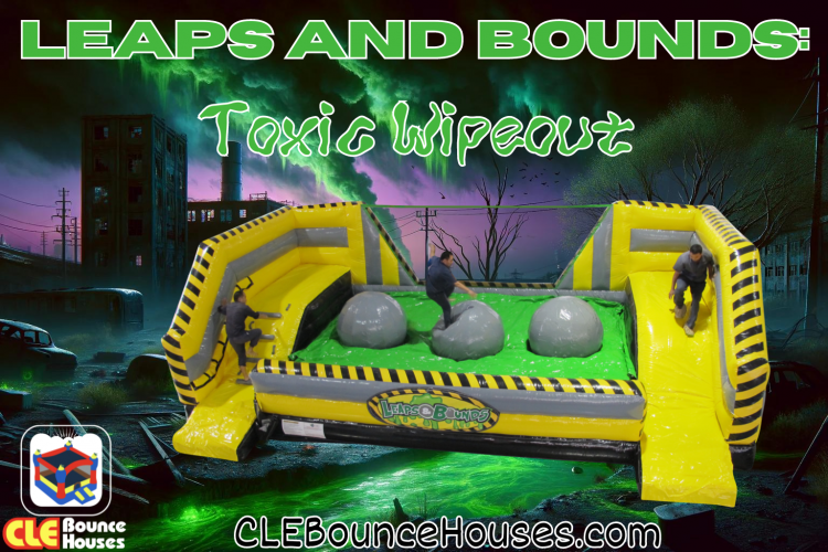 Leaps and Bounds: Toxic Wipeout