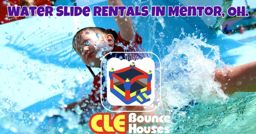 Water Slide Rentals In Mentor OH. - CLE Bounce Houses